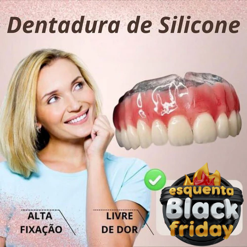 Oferta Pré Black-Friday - Dentadura de Silicone FIX | Ajustavel e Adaptativa + Kit de Limpeza de BRINDE