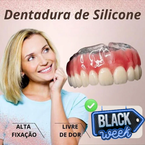 Oferta Pré Black-Friday - Dentadura de Silicone FIX | Ajustavel e Adaptativa + Kit de Limpeza de BRINDE